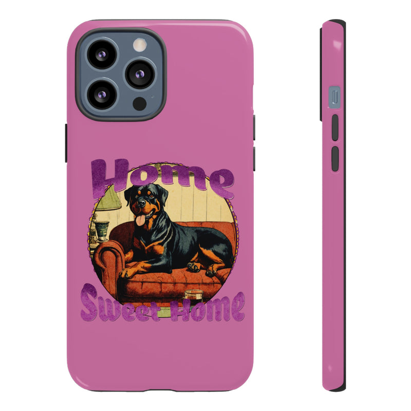 Home Sweet Home Rottweiler Tough Cases