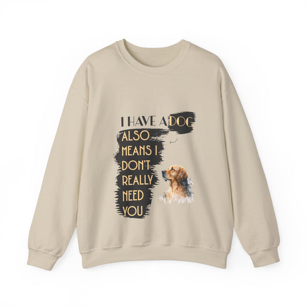 I Have a dog Unisex Heavy Blend™ Crewneck Sweatshirt