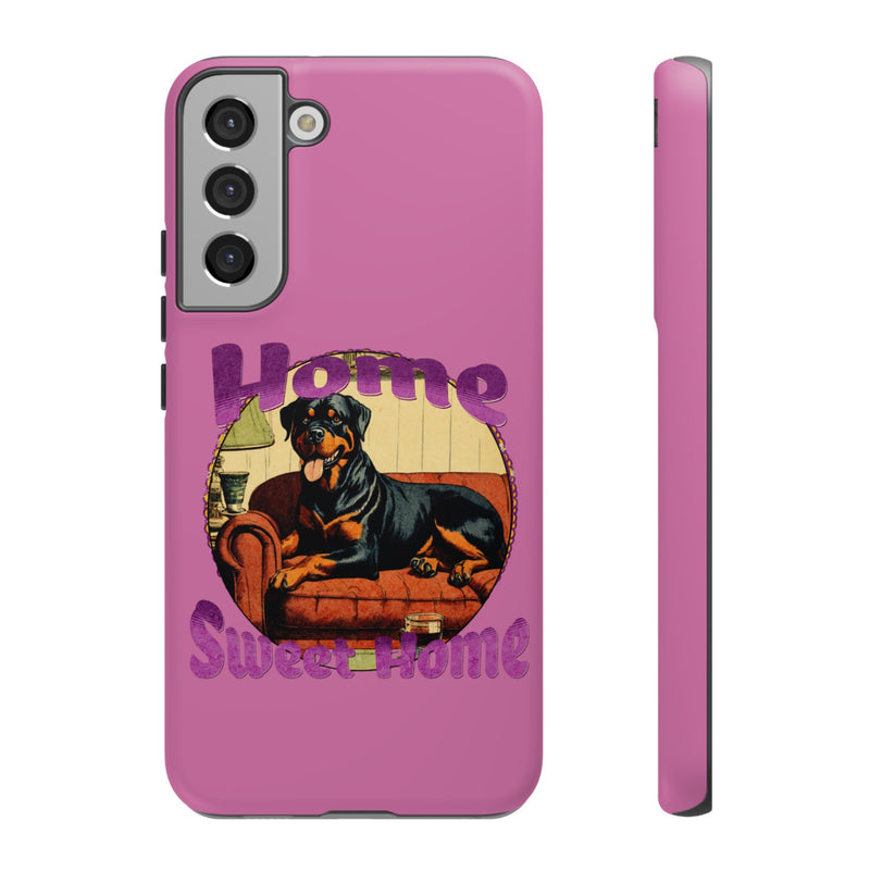 Home Sweet Home Rottweiler Tough Cases