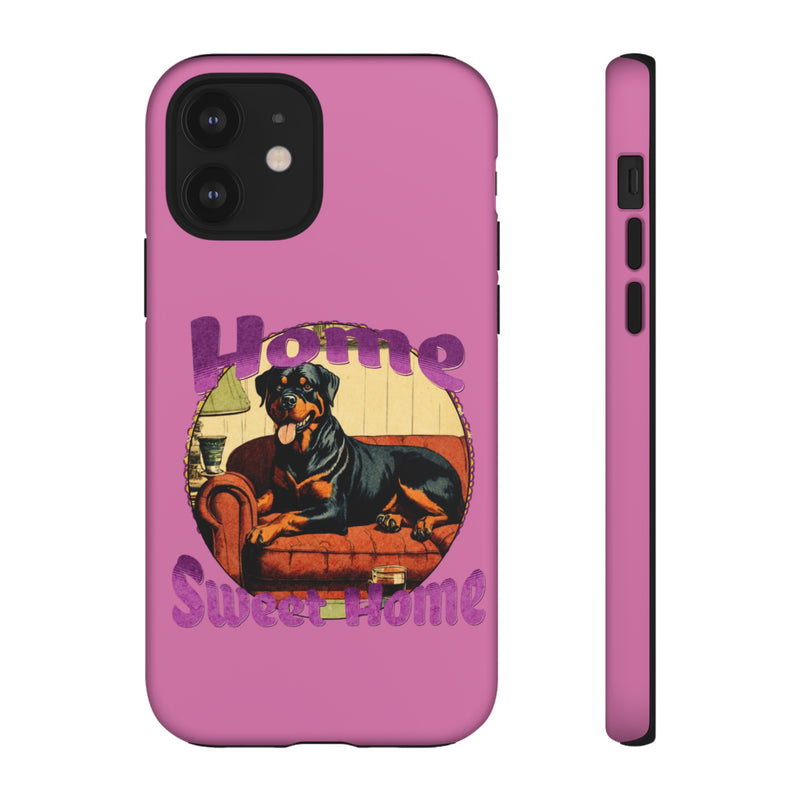 Home Sweet Home Rottweiler Tough Cases