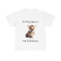 In Dog Years I'm Fabulous Corgi Unisex Heavy Cotton Tee