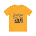 Dog hair don't care Unisex Jersey Short Sleeve Tee