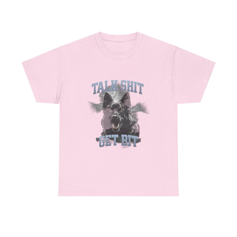 Talk Shit Get Bit German Shepard Unisex Heavy Cotton Tee