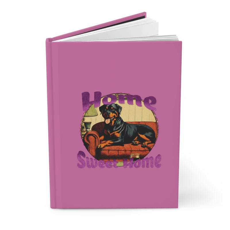 Home Sweet Home Rottweiler Hardcover Journal Matte