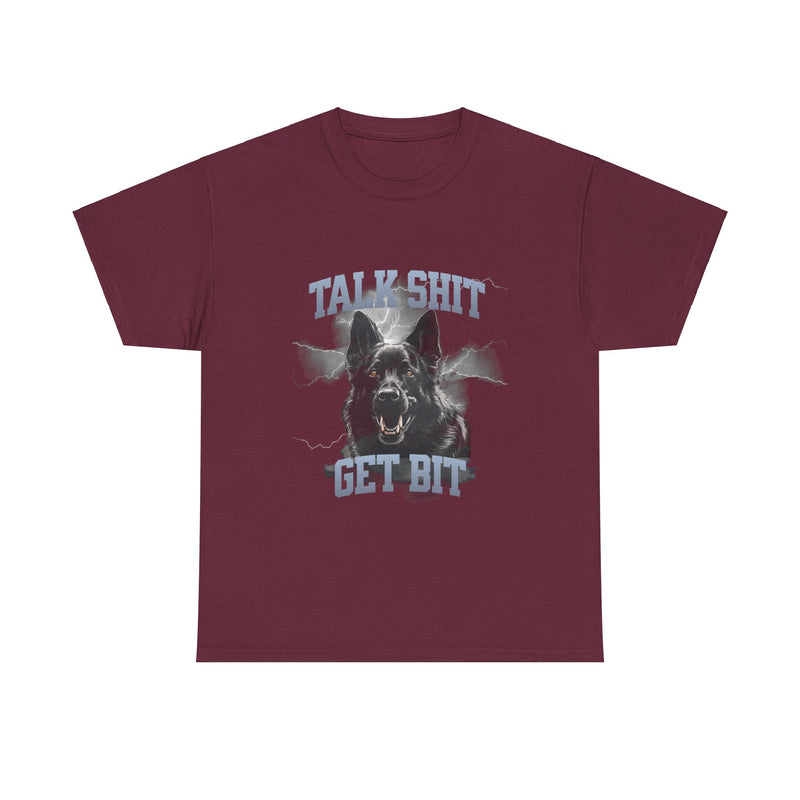 Talk Shit Get Bit German Shepard Unisex Heavy Cotton Tee