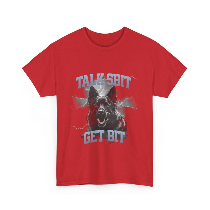 Talk Shit Get Bit German Shepard Unisex Heavy Cotton Tee